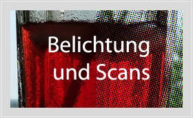 Belichtung und Scans